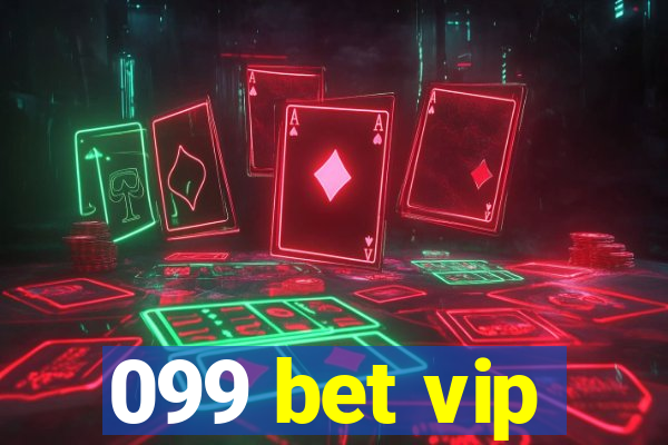099 bet vip